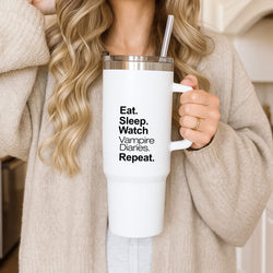 Eat Sleep Watch VPD Repeat Tumbler