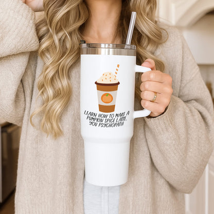 Learn How To Make A Pumpkin Spice Latte - Halloween Queens Tumbler