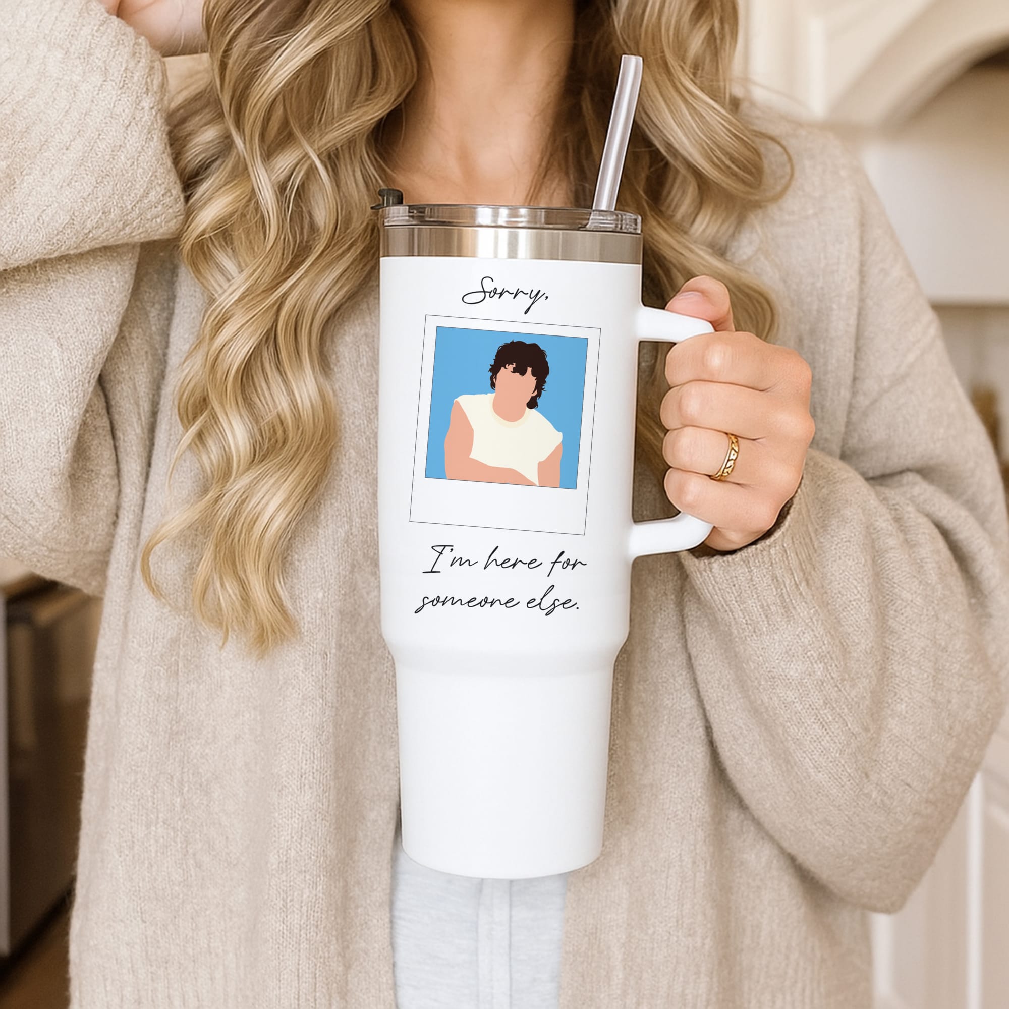 Sorry, I'm Here For Someone Else Tumbler