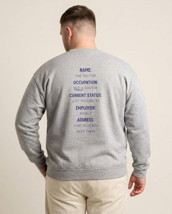 Name And Occupation - Doctor Who Sweatshirt — Grey Back, worn