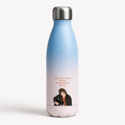 Babe I Just Wanna.. Blue Water Bottle