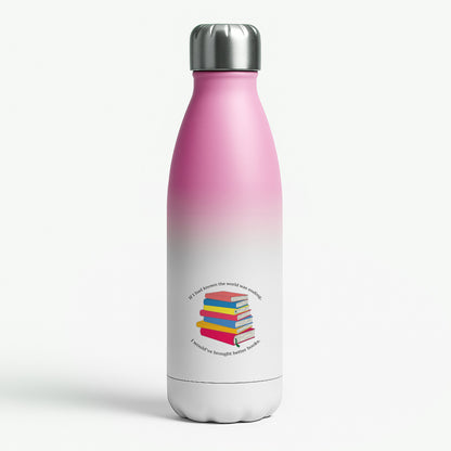 If I Had Known - TV Quotes Pink Water Bottle
