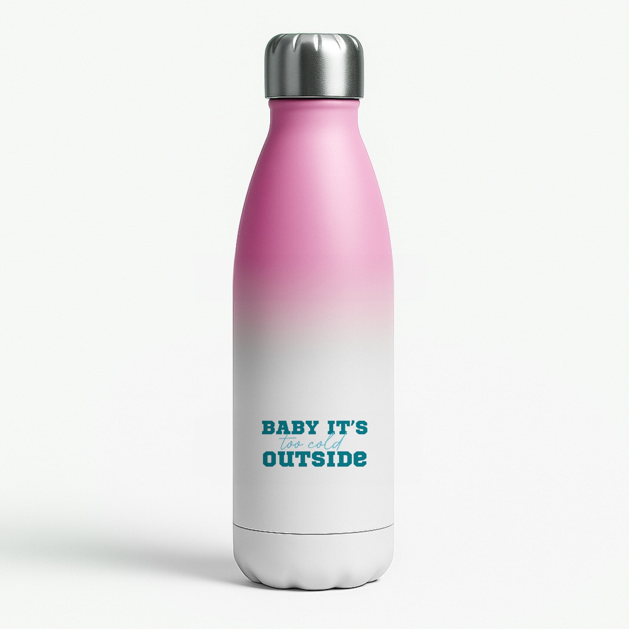 Baby It's Too Cold Outside Pink Water Bottle