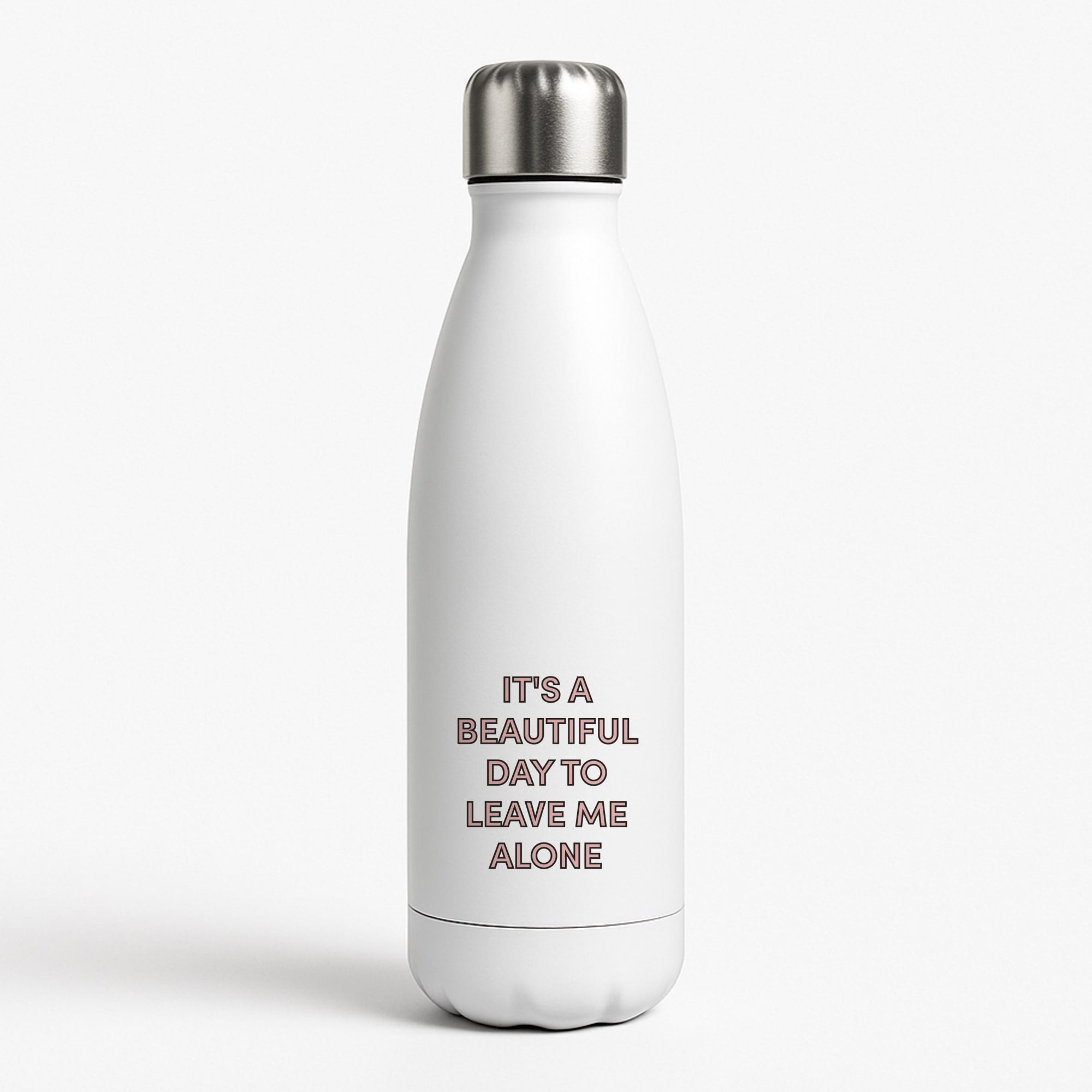 It's A Beautiful Day To Leave Me Alone Water Bottle