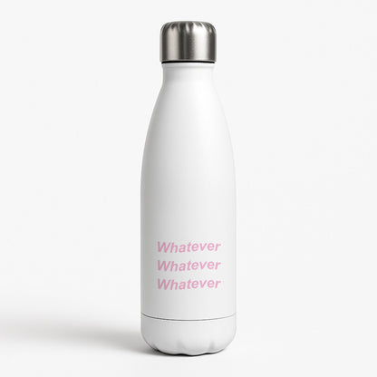 Whatever, Whatever, Whatever White Water Bottle