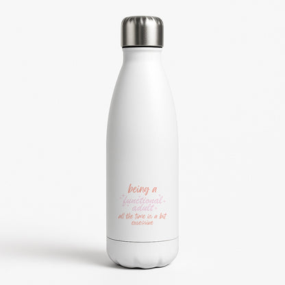 Being A Functional Adult - Aesthetic Quote White Water Bottle