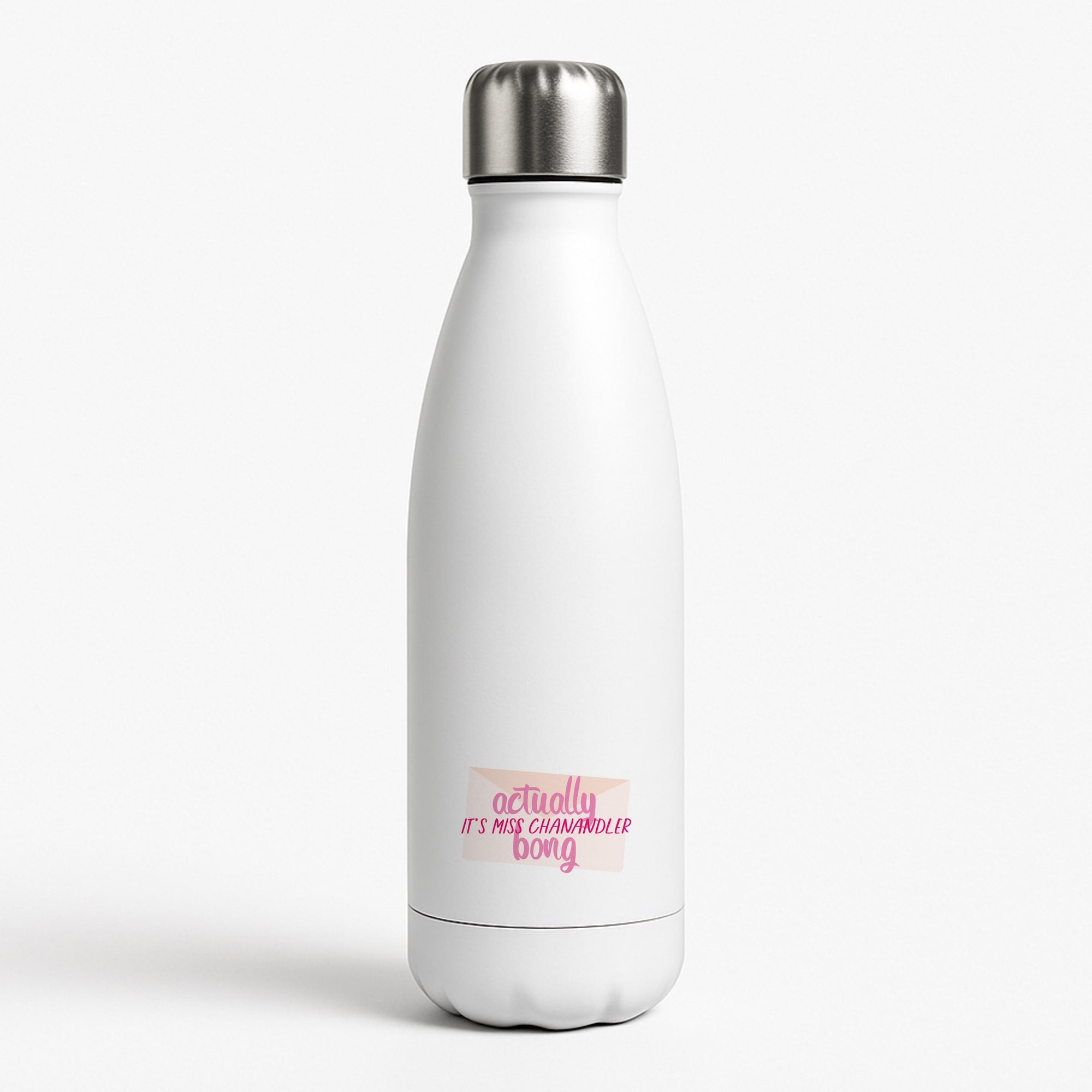 Actually It's Miss Chanandler Bong Water Bottle