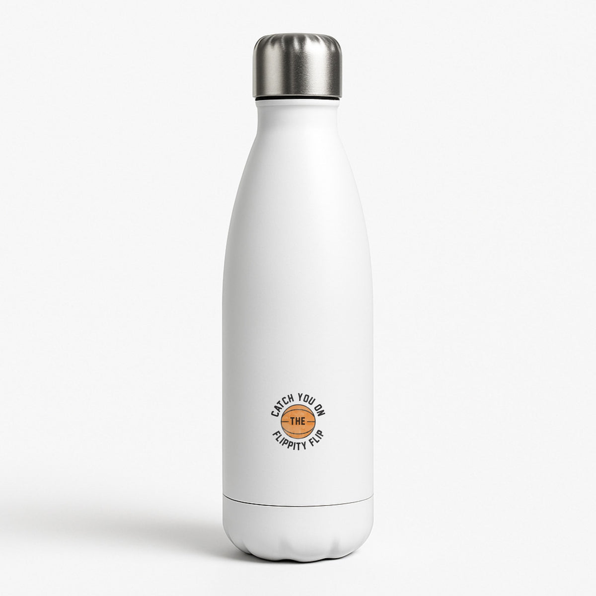 Catch You On The Flippity Flip Water Bottle