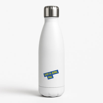 Eat A jerk, Pal - B99 White Water Bottle