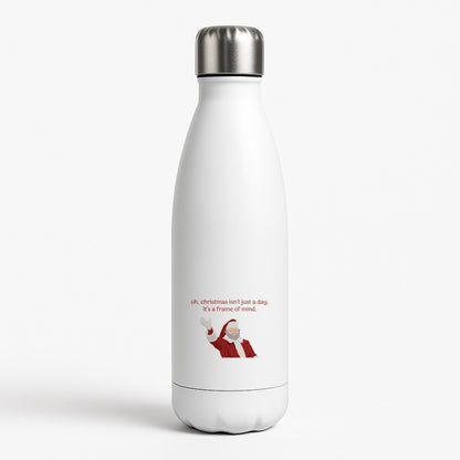 Christmas Isn't Just A Day - Christmas White Water Bottle