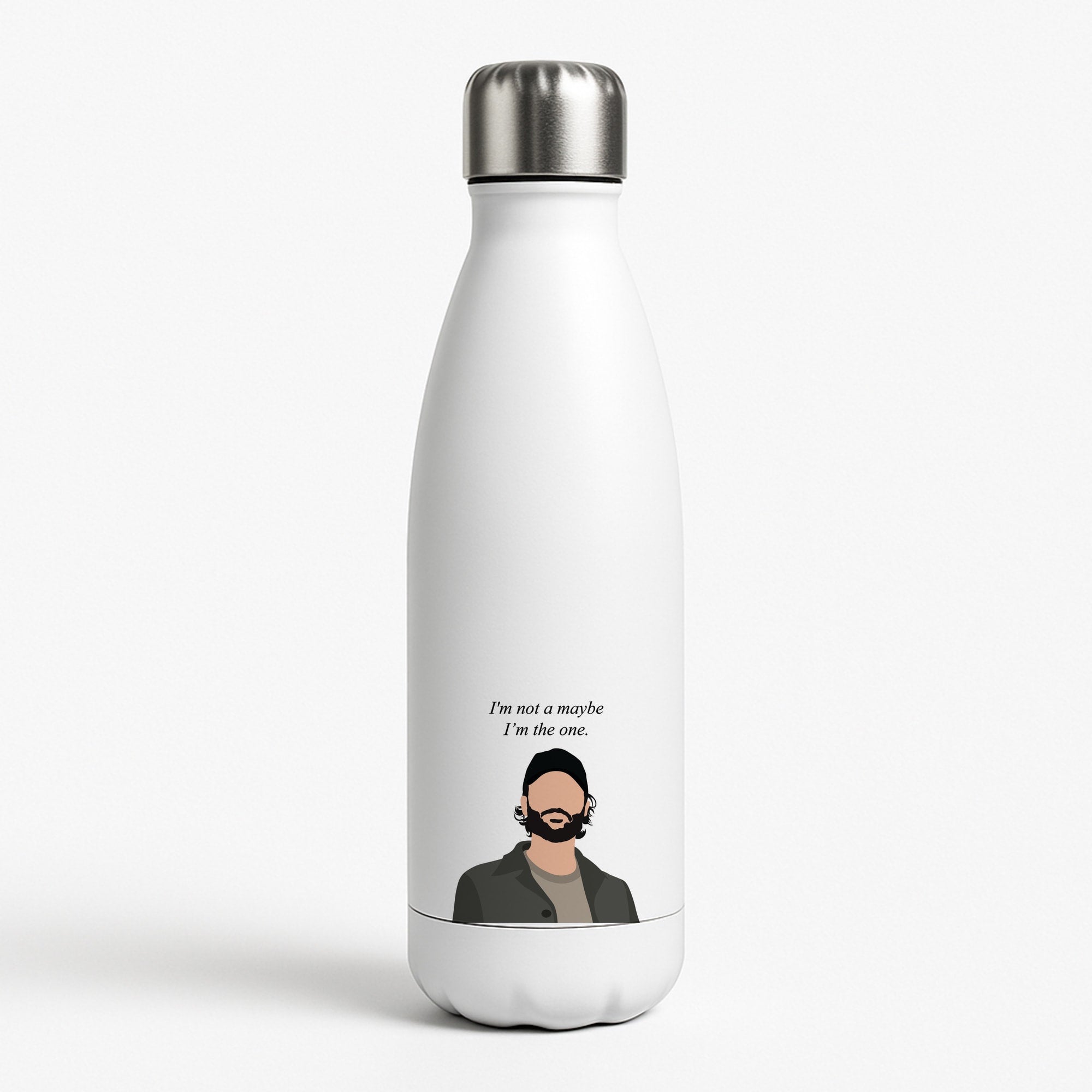 I'm Not A Maybe, I'm The One Water Bottle