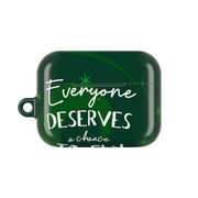 Everyone Deserves A Chance To Fly AirPods Case 6
