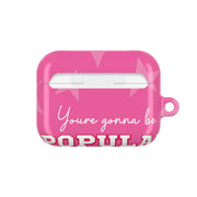 You're Gonna Be Popular AirPods Case 7