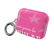 You're Gonna Be Popular AirPods Case 8
