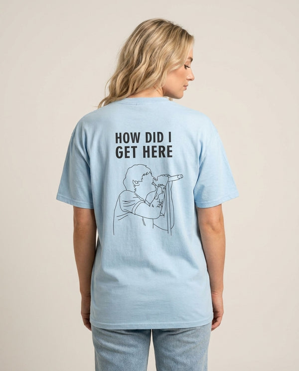 How Did I Get Here Outline T-Shirt — Blue Back, worn
