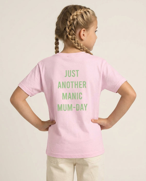 Just Another Manic Mumday Kids T-Shirt — Pink Back, worn