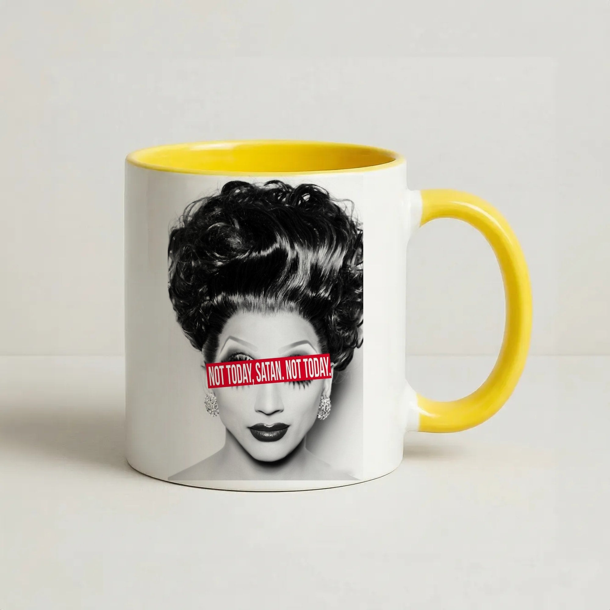 Not Today, Satan. Not Today - Drag Queen's Drag Race Coffee Yellow Mug