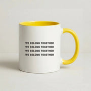 Belong Together Mug 8