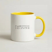 There's More To Life - Mug 8