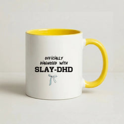 Officially Diagnosed With Slay-DHD - TikTok Trends Coffee Yellow Mug