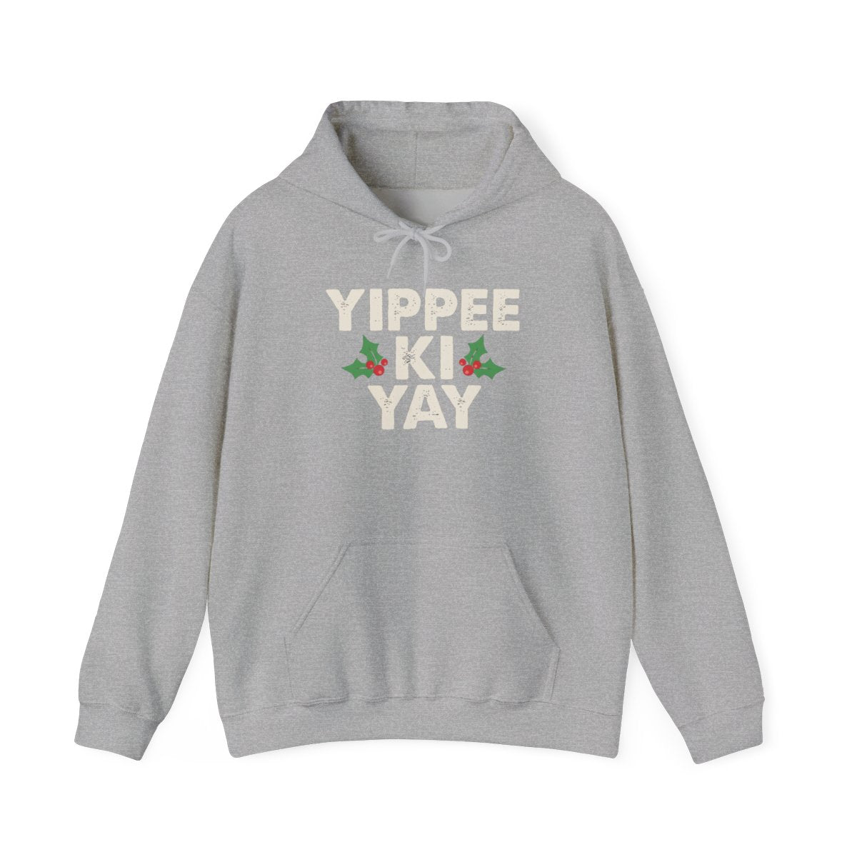 Yippee Ki Yay Hoodie