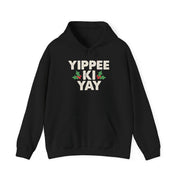 Yippee Ki Yay Hoodie 6