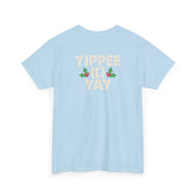 Yippee Ki Yay T-Shirt 10