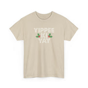 Yippee Ki Yay T-Shirt 3