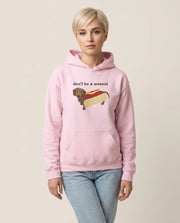 Don't Be A Weenie - Dachshund Hoodie 1