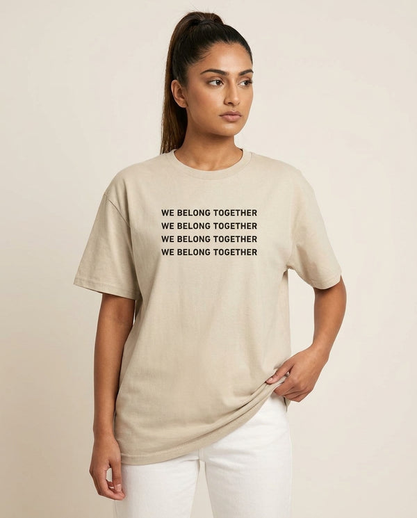 Belong Together T-Shirt — Sand Front, worn
