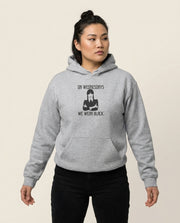 On Wednesdays We Wear Black Hoodie 1