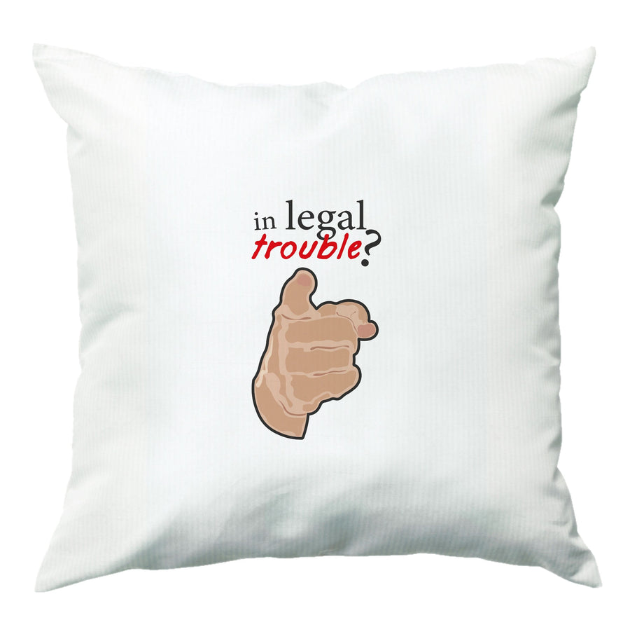 In Legal Trouble? - Better Call Saul Cushion