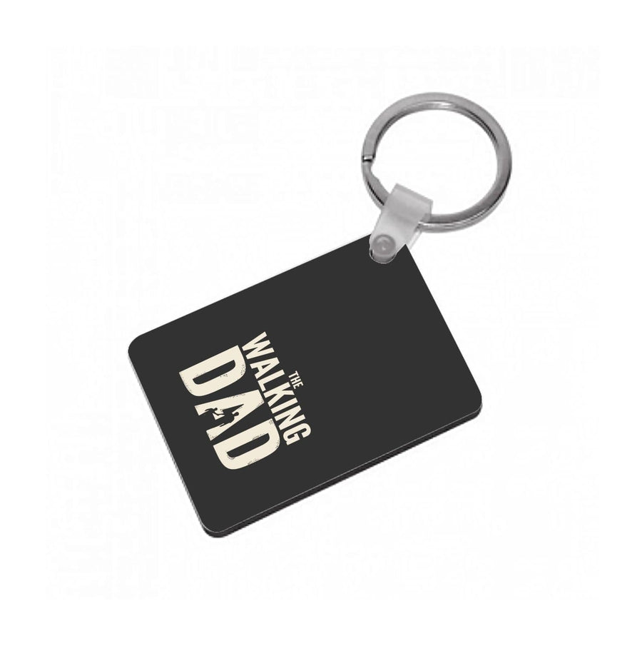 The Walking Dad - Fathers Day Keyring