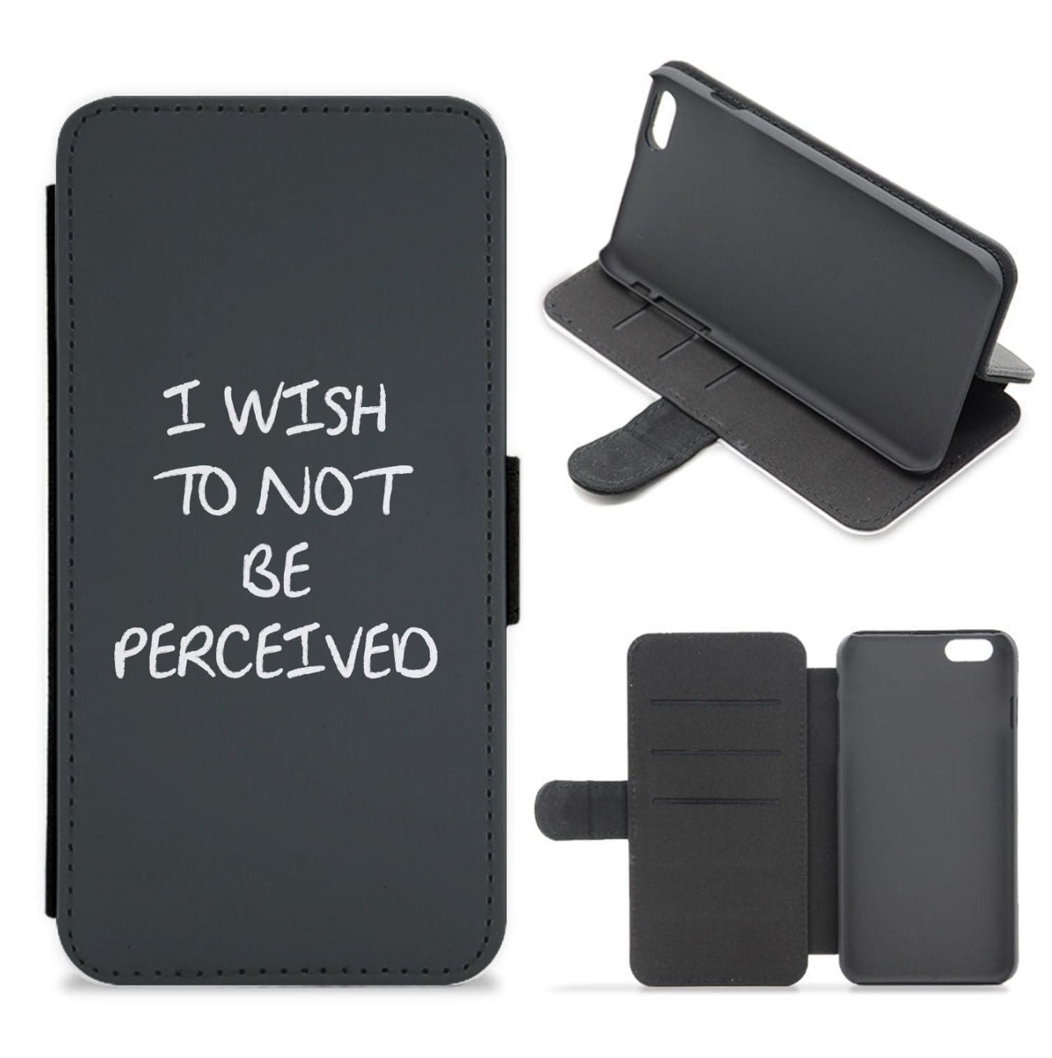 I Wish To Not Be Perceived Flip / Wallet Phone Case