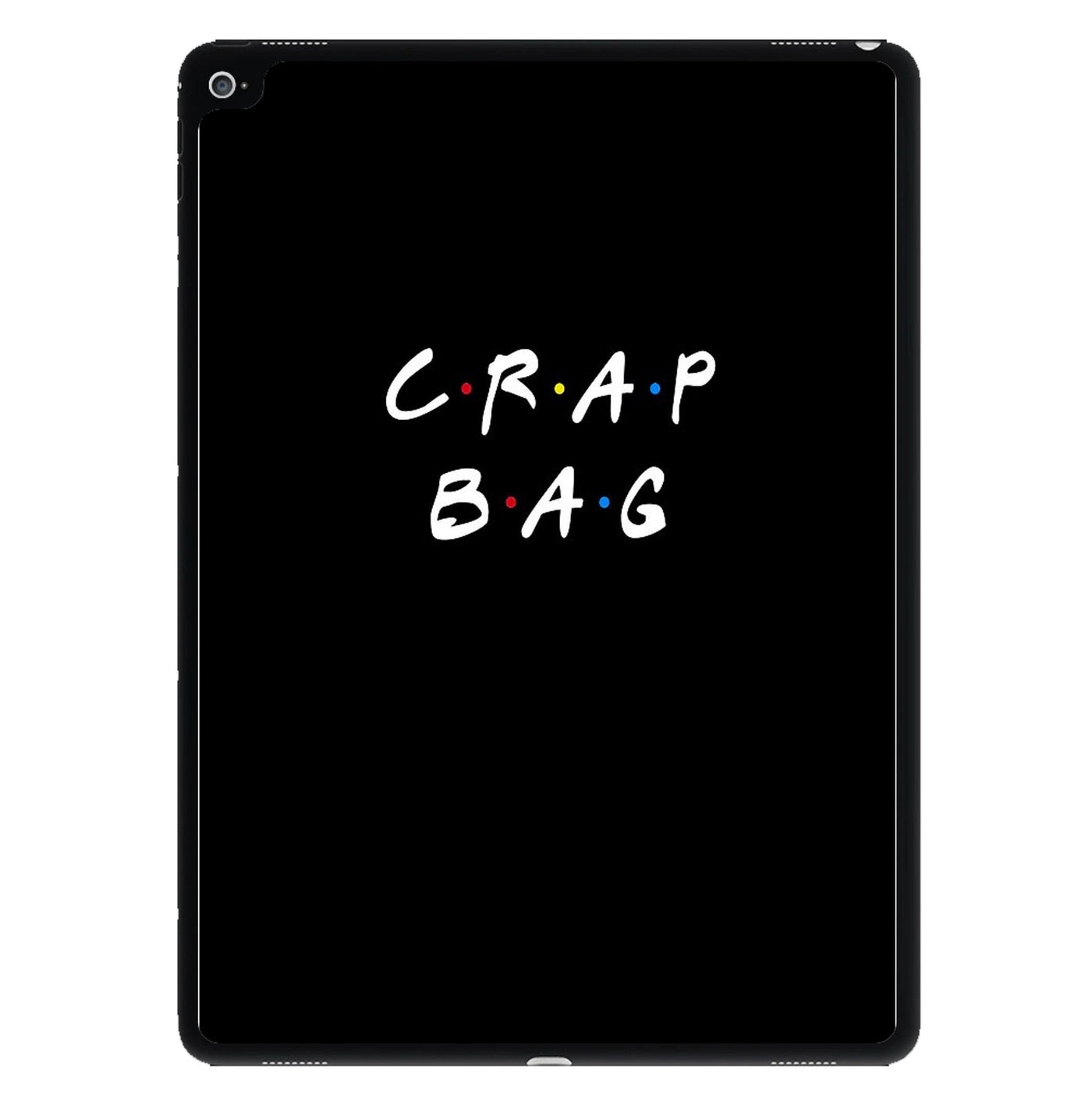 Crap Bag - Friends iPad Case