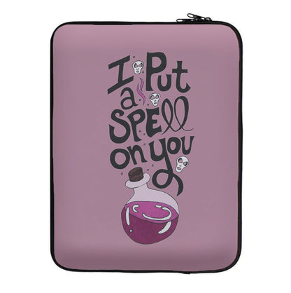 I Put A Spell On You - Hocus Halloween Laptop Sleeve