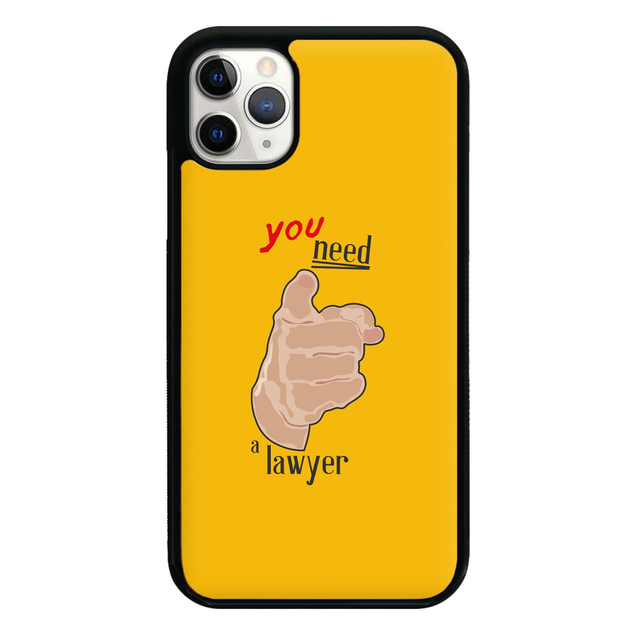 You Need A Lawyer - Better Call Saul Phone Case