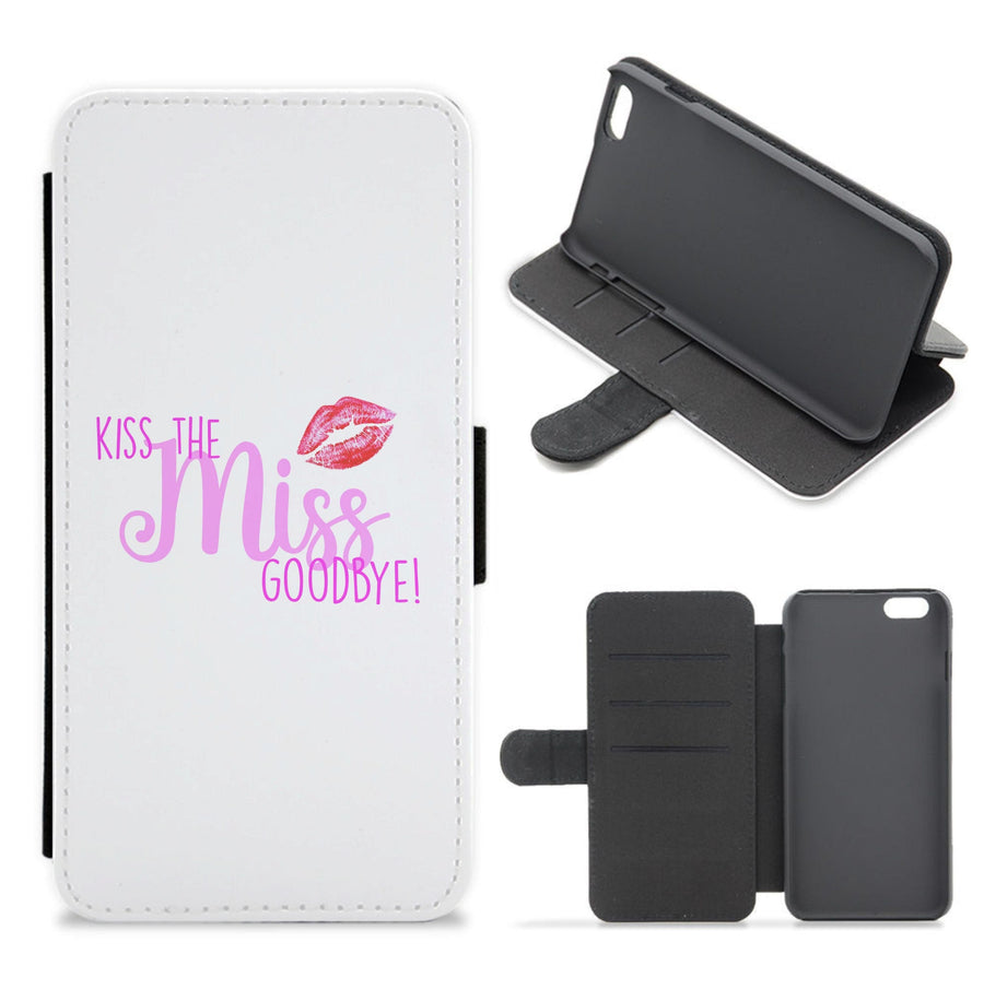 Kiss The Miss Goodbye - Bridal Flip / Wallet Phone Case