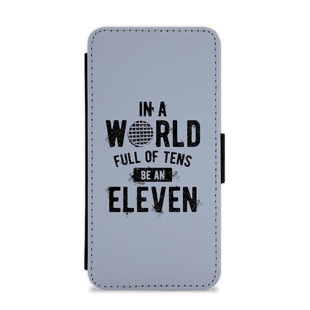 Be An Eleven - Stranger Things Flip / Wallet Phone Case - Fun Cases