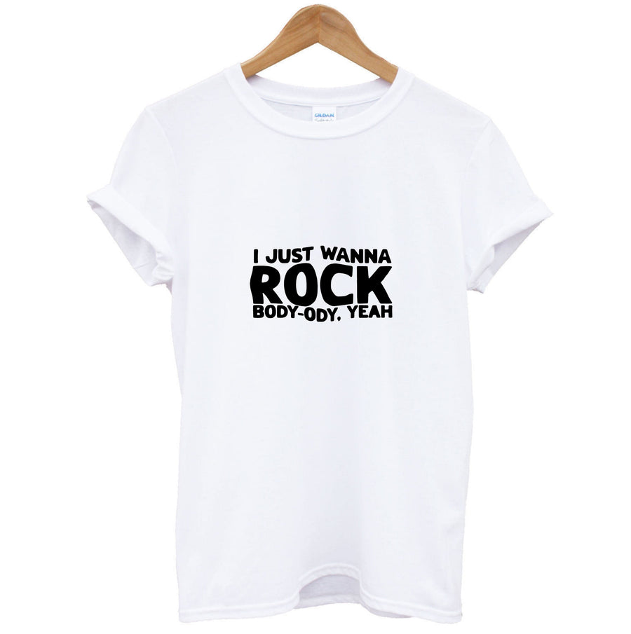 I Just Wanna Rock - TikTok Trends T-Shirt