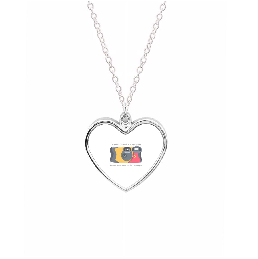 We keep this love in a photograph - Ed Sheeran Necklace