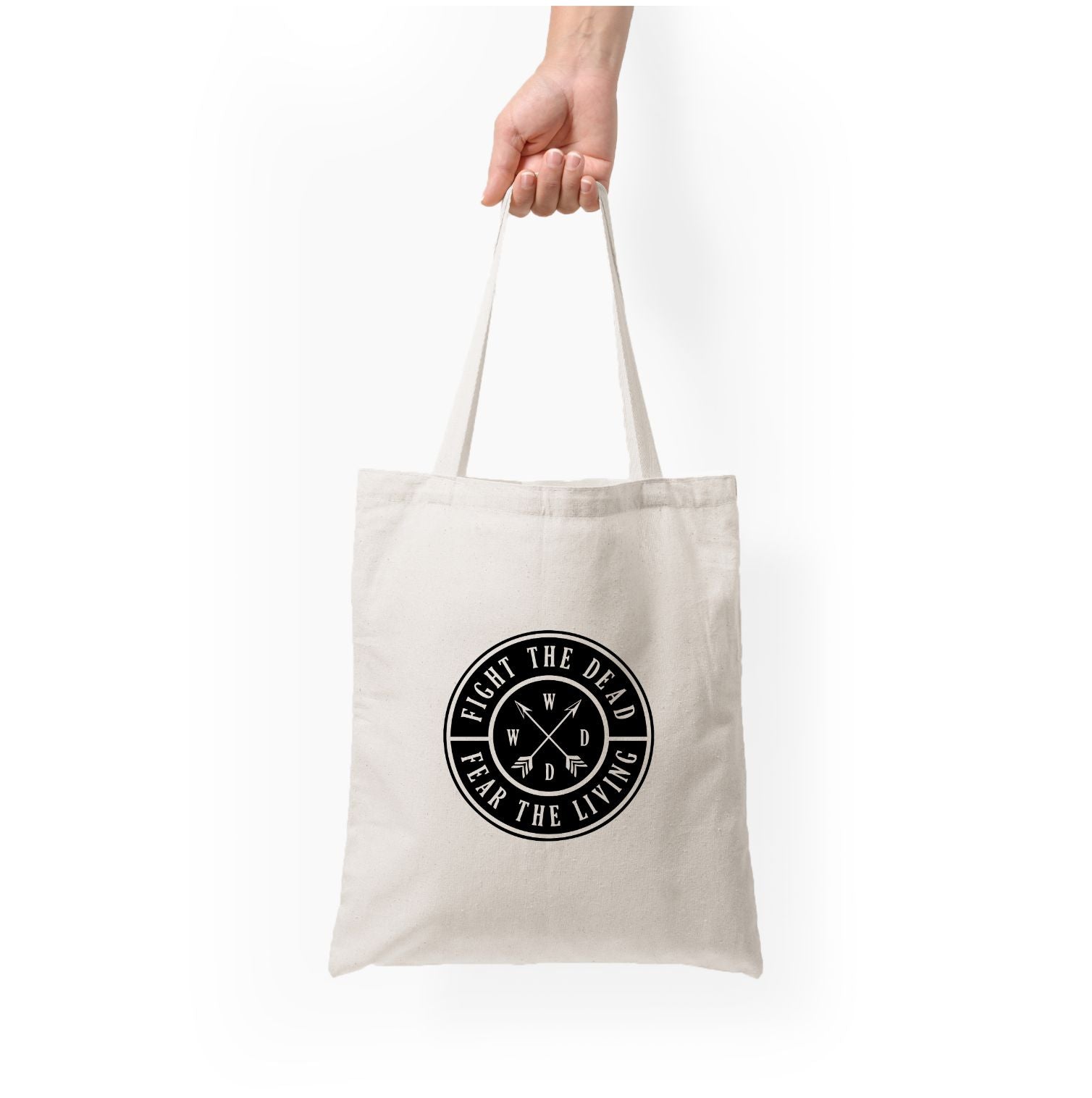 Fight The Dead, Fear The Living - TWD Tote Bag