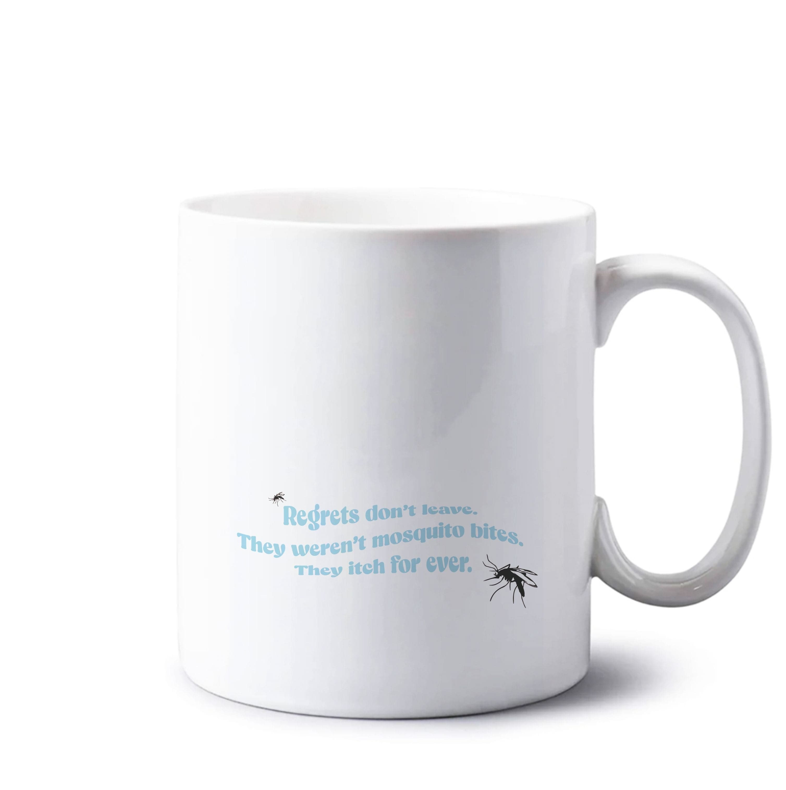 Regrets Don't Leave Mug