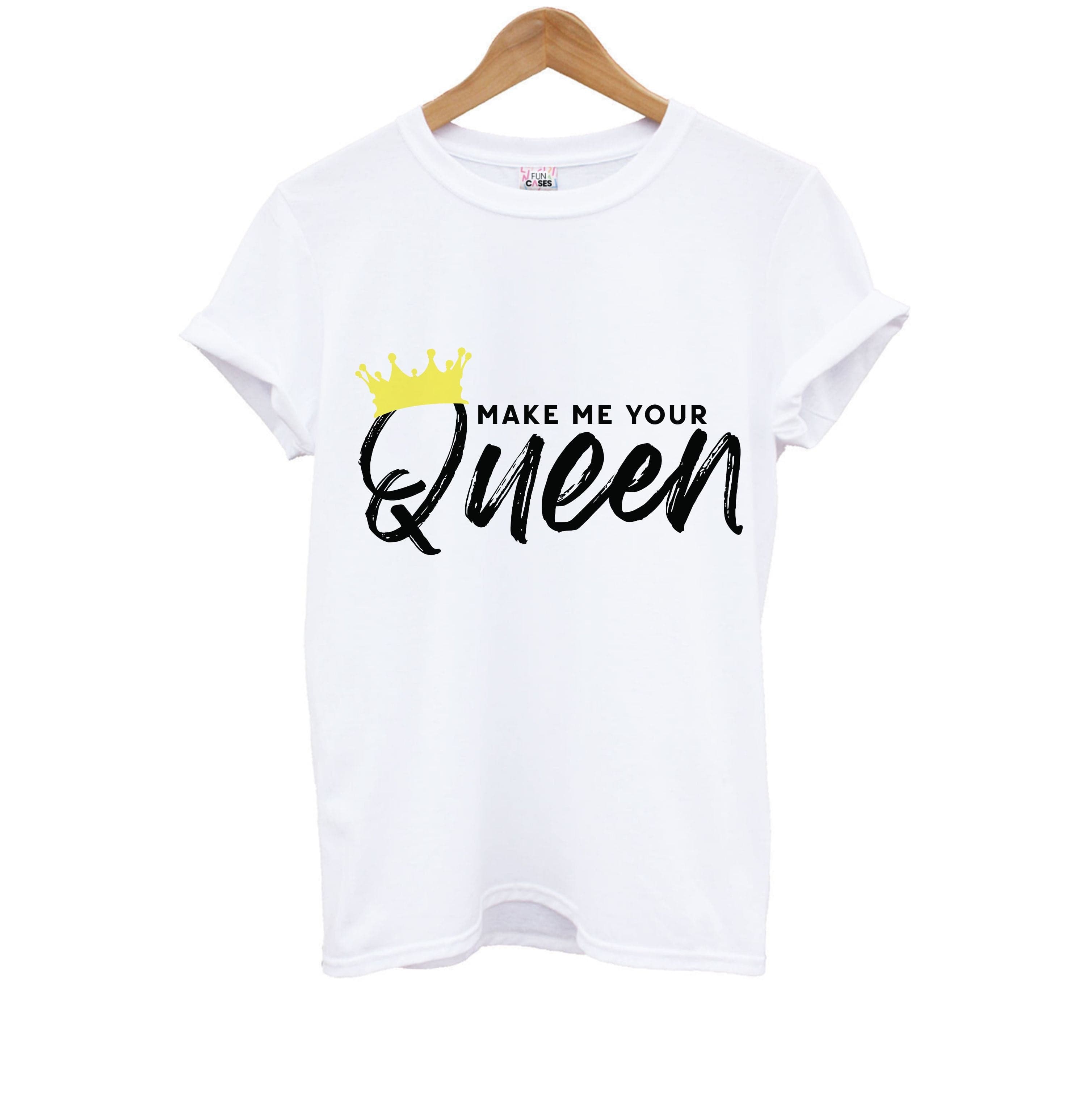 Make Me Your Queen Kids T-Shirt