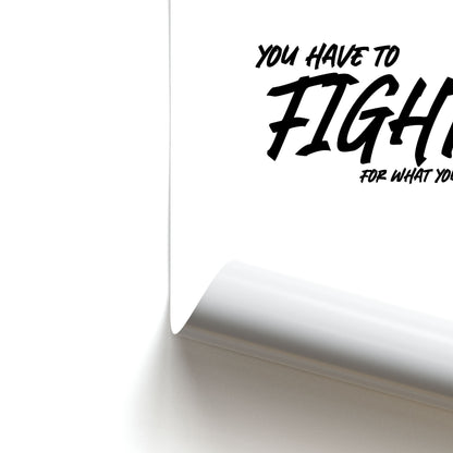 You Have To Fight Poster