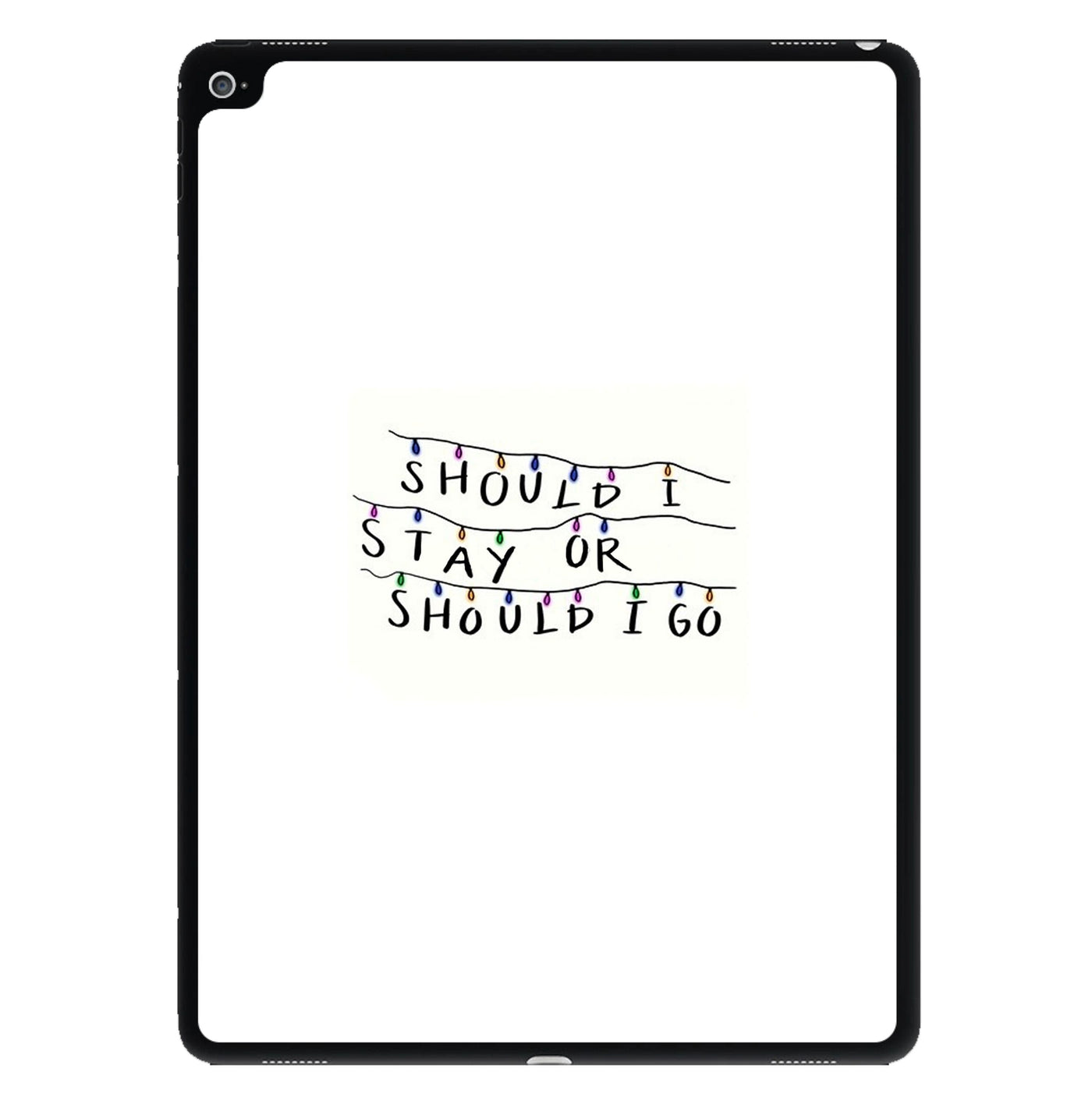Should I Stay Or Should I Go - Stranger Things iPad Case