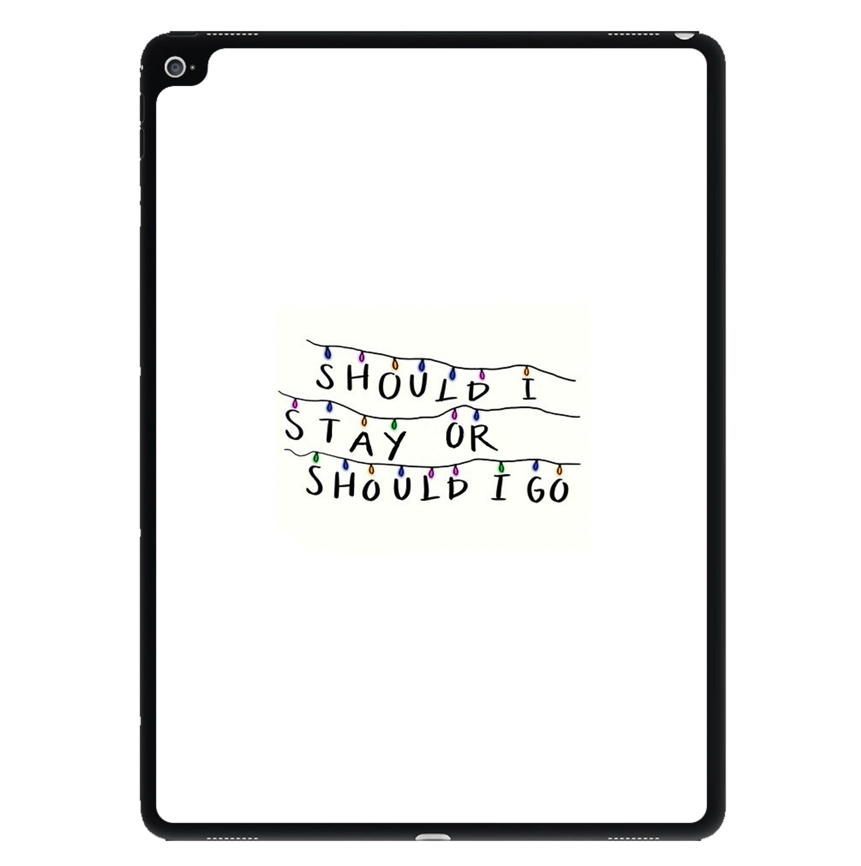 Should I Stay Or Should I Go iPad Case