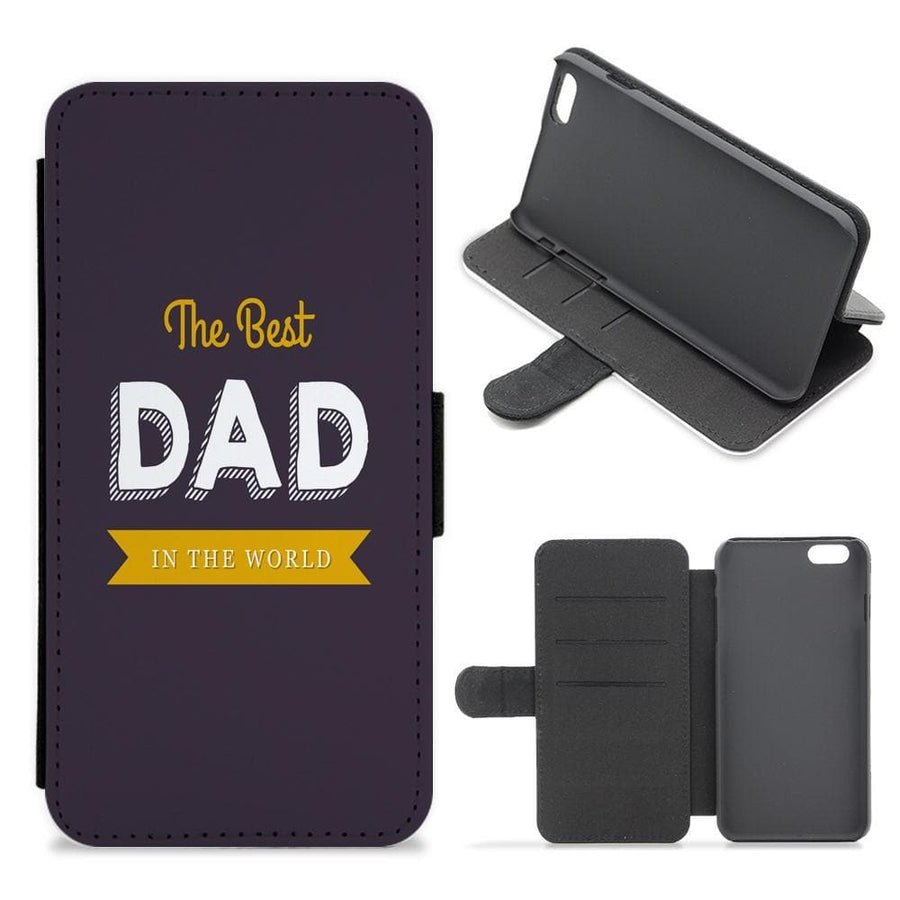 Best Dad In The World Flip / Wallet Phone Case - Fun Cases