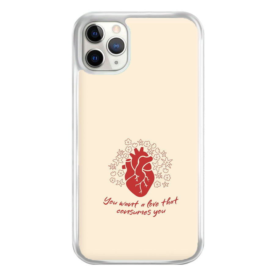 You Want A Love That Consumes You - Vampire Diaries Phone Case