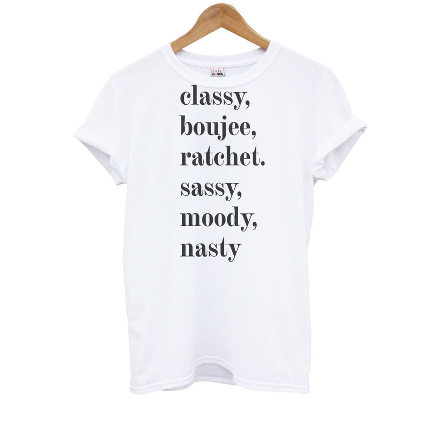 Classy Boujee Ratchet. Sassy Moddy Nasty - TikTok Kids T-Shirt